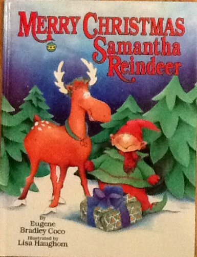 Stock image for Merry Christmas Samantha Reindeer for sale by Wonder Book
