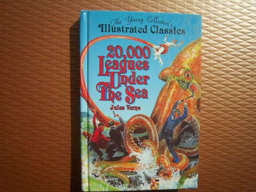 Imagen de archivo de 20,000 Leagues Under the Sea: The Young Collector's Illustrated Classics/Ages 8-12 a la venta por SecondSale