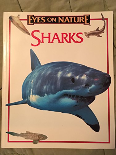 9781561563241: Sharks (Eyes on Nature Series)