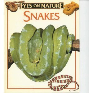 Beispielbild fr Snakes Eyes On Nature zum Verkauf von SecondSale