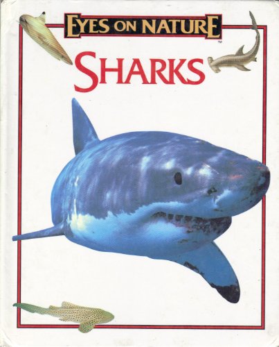 9781561564224: Sharks (Eyes on Nature Series)