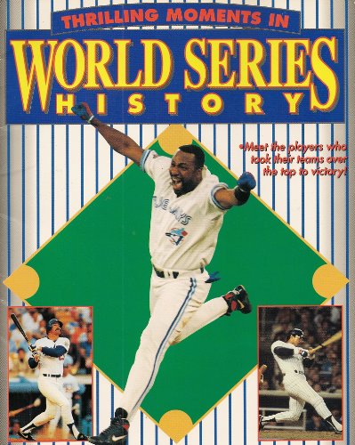 9781561564286: Thrilling Moments in World Series History