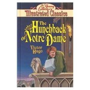 Stock image for Hunchback of Notre Dame (Young Collector's Illustrated Classics Sereis) for sale by Wonder Book