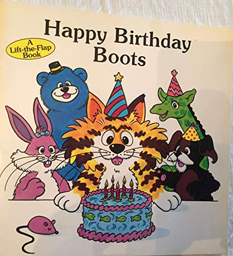 9781561565214: Happy Birthday Boots ( A Lift-the-Flap Book)
