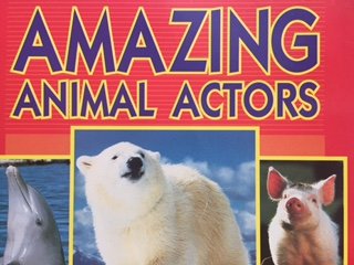 Imagen de archivo de Amazing Animal Actors a la venta por Alf Books