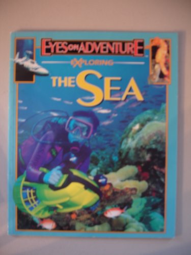 Beispielbild fr Exploring the Sea zum Verkauf von Wonder Book