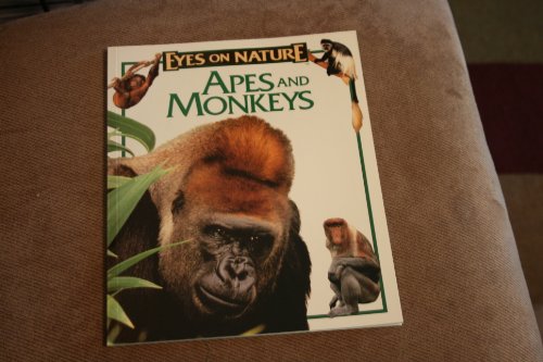 Stock image for Apes and Monkeys (Eyes on Nature) for sale by Better World Books: West