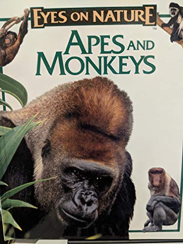 Stock image for Apes and monkeys (Eyes on nature) for sale by Front Cover Books