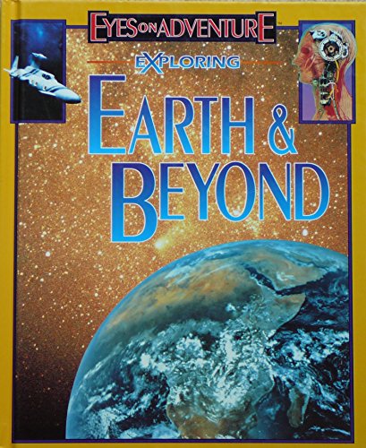 Stock image for Exploring Earth & Beyond for sale by SecondSale