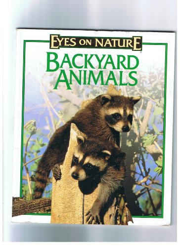 Stock image for Backyard Animals for sale by Better World Books: West