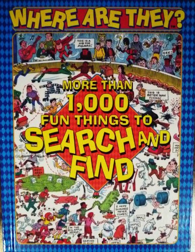 Beispielbild fr Where Are They? More Than 1,000 Fun Things to Search and Find zum Verkauf von SecondSale