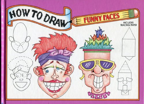 9781561567911: How to Draw Funny Faces