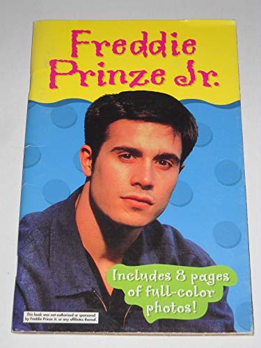 Stock image for Freddie Prinze Jr. for sale by Lighthouse Books and Gifts