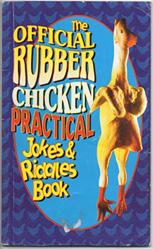 Beispielbild fr The Official Rubber Chicken Practical Jokes & Riddles Book zum Verkauf von Better World Books