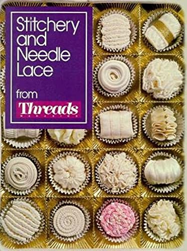 Stock image for Stitchery and Needle Lace for sale by Better World Books