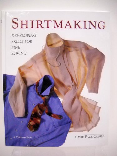 Beispielbild fr Shirtmaking: Developing Skills For Fine Sewing zum Verkauf von BooksRun