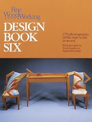 Stock image for Fine Woodworking Design Book Six: 266 photographs of the best work in wood (Design Book Woodworking) (Bk. 6) for sale by Ergodebooks