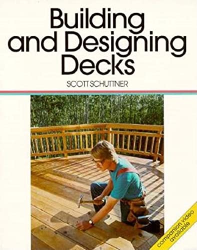 Beispielbild fr Building and Designing Decks: For Pros by Pros zum Verkauf von Wonder Book