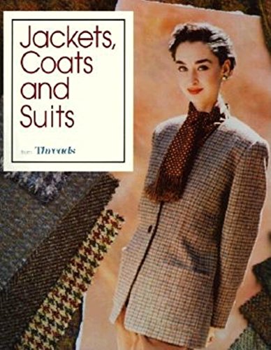 9781561580484: Jackets, Coats, and Suits from Threads