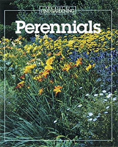 Beispielbild fr Perennials (Best of Fine Gardening) zum Verkauf von Wonder Book