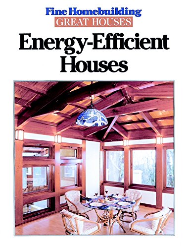 Beispielbild fr Energy-Efficient Houses zum Verkauf von Better World Books Ltd