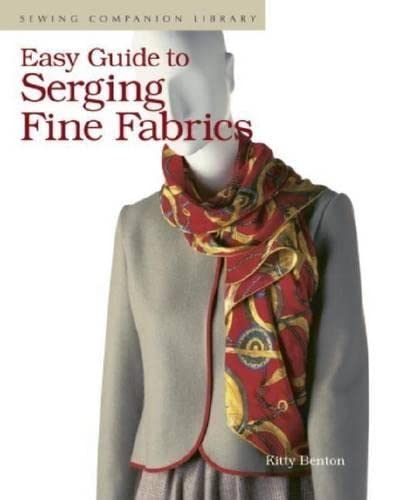 Imagen de archivo de Easy Guide to Serging Fine Fabrics (Sewing Companion Library) a la venta por SecondSale