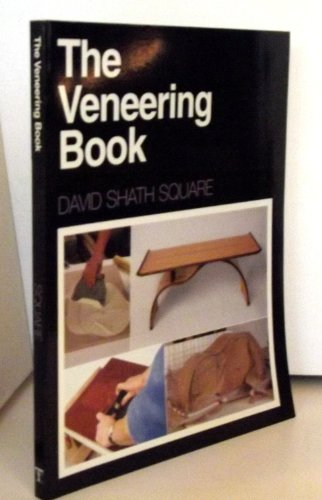 Beispielbild fr The Veneering Book (A Fine Woodworking Book) zum Verkauf von Wonder Book