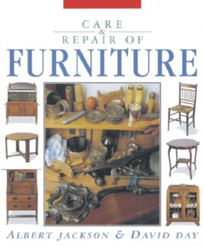 Stock image for Care & Repair of Furniture for sale by Once Upon A Time Books