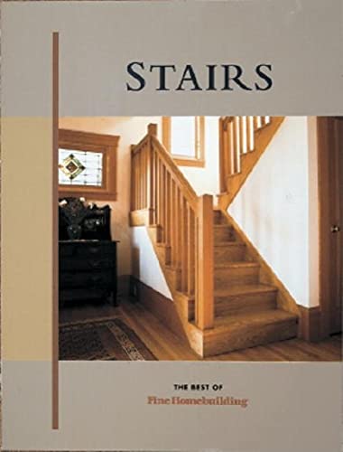 Stock image for Stairs (Best of Fine Homebuilding) for sale by Wonder Book