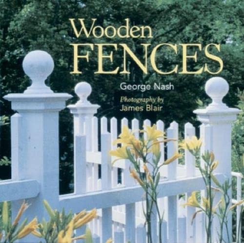 Beispielbild fr Wooden Fences zum Verkauf von SecondSale