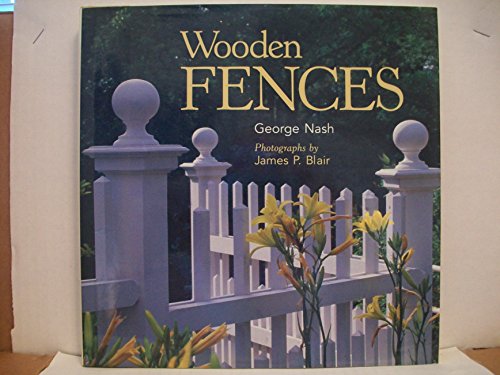 9781561581511: Wooden Fences