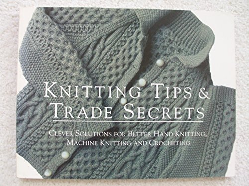 Beispielbild fr Knitting Tips Trade Secrets C zum Verkauf von SecondSale