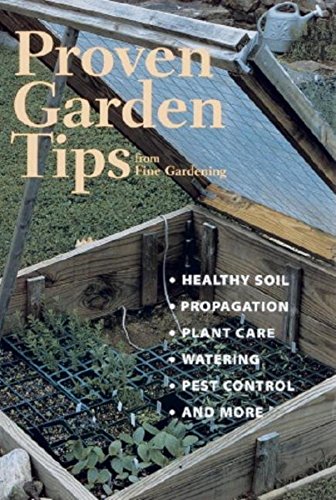 Beispielbild fr Proven Garden Tips : From Fine Gardening zum Verkauf von Better World Books