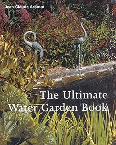 Stock image for The Ultimate Water Garden Book for sale by Better World Books: West