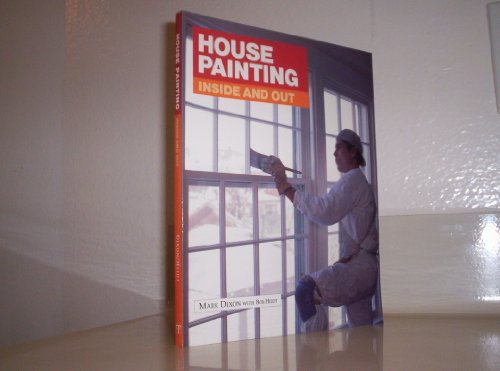 Imagen de archivo de House Painting: Inside and Out (Fine Homebuilding) a la venta por SecondSale
