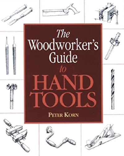 Beispielbild fr The Woodworker's Guide to Hand Tools zum Verkauf von ThriftBooks-Atlanta