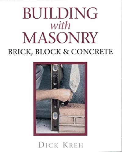 Beispielbild fr Building With Masonry: Brick, Block & Concrete zum Verkauf von SecondSale