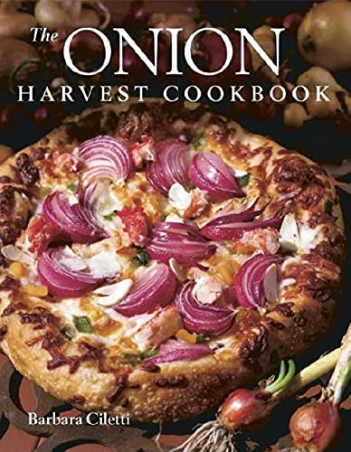 Stock image for The Onion Harvest Cookbook for sale by Wonder Book