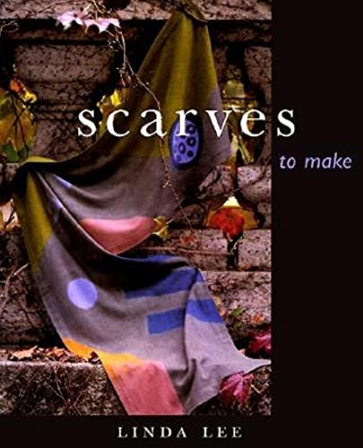 Beispielbild fr Scarves to Make zum Verkauf von Better World Books