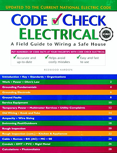 9781561582907: Code Check Electrical: A Field Guide to Wiring a Safe House