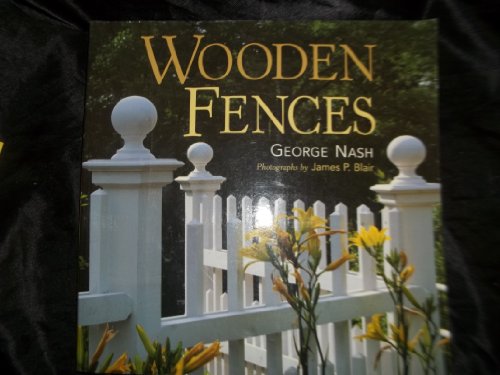 Beispielbild fr Wooden Fences zum Verkauf von Ergodebooks