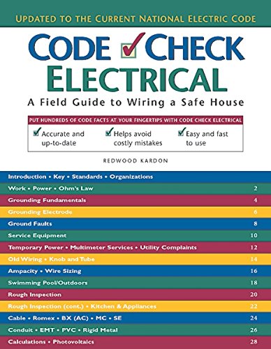 Beispielbild fr Code Check Electrical: A Field Guide to Wiring a Safe House zum Verkauf von Once Upon A Time Books