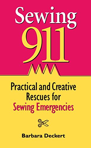 Beispielbild fr Sewing 911 : Practical and Creative Rescues for Sewing Emergenc zum Verkauf von Better World Books