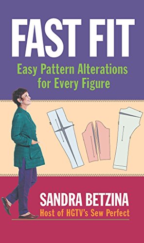 Beispielbild fr Fast Fit : Easy Pattern Alterations for Every Figure zum Verkauf von Better World Books