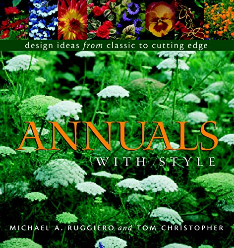 Beispielbild fr Annuals with Style: Design Ideas from Classic to Cutting Edge zum Verkauf von HPB-Ruby