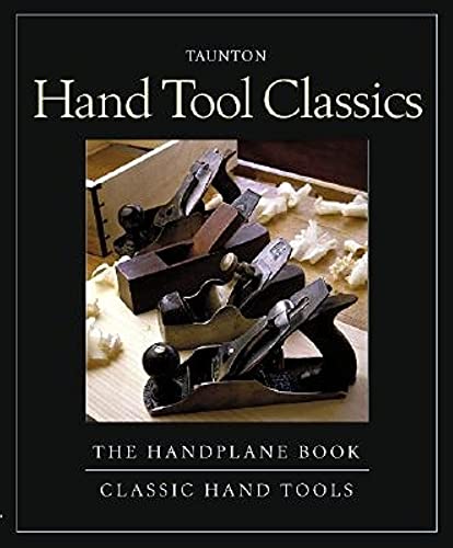 Beispielbild fr Classic Hand Tools and The Handplane Book zum Verkauf von GoldenWavesOfBooks