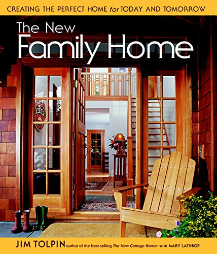 Stock image for The New Family Home : Creating the Perfect Home for Today and Tomorrow for sale by Better World Books