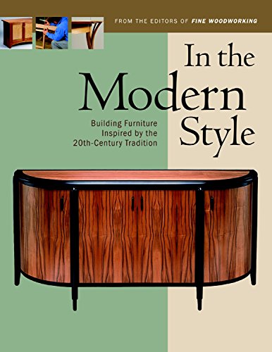 Beispielbild fr In the Modern Style : Building Furniture Inspired by 20th-Century Tradit zum Verkauf von Better World Books