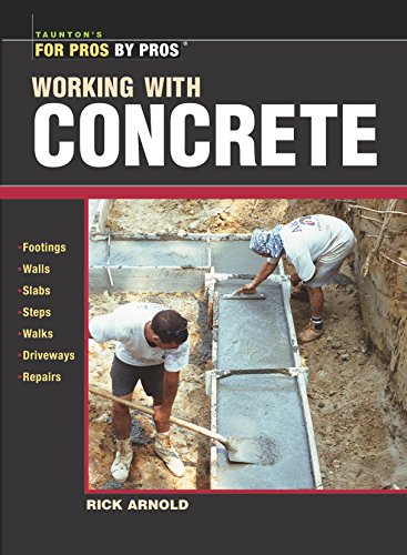 9781561586141: Working with Concrete (Fro Pros/by Pros Series)