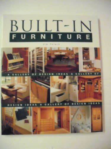 Beispielbild fr Built-In Furniture : A Gallery of Design Ideas zum Verkauf von Better World Books